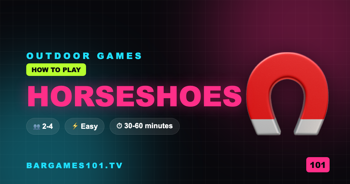 How to Play Horseshoes